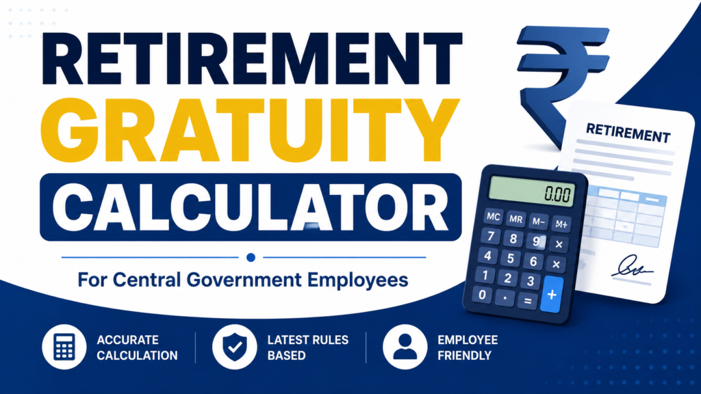 Central Government Retirement Gratuity Calculator