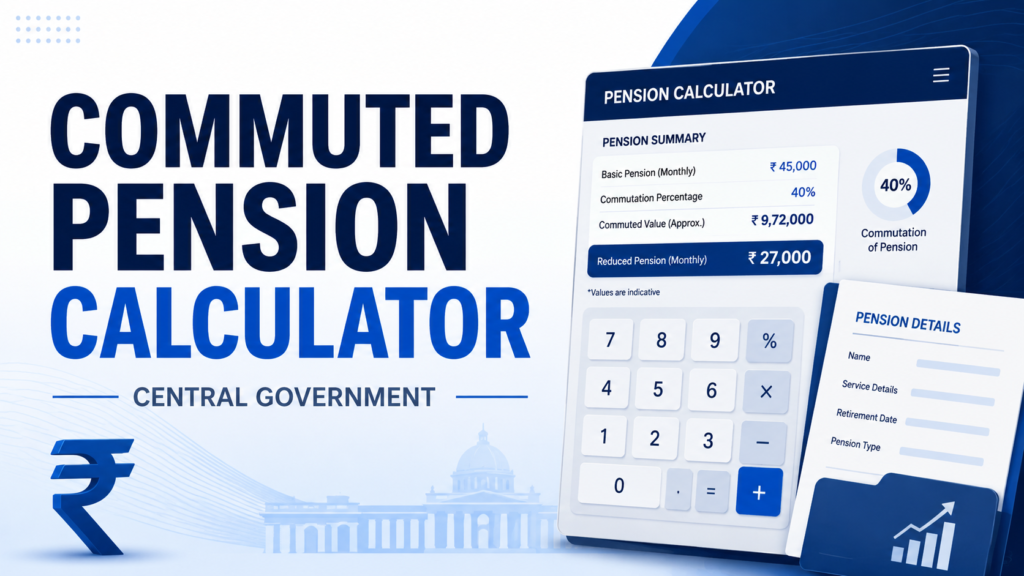 Commuted Pension Calculator for Central Government Employees